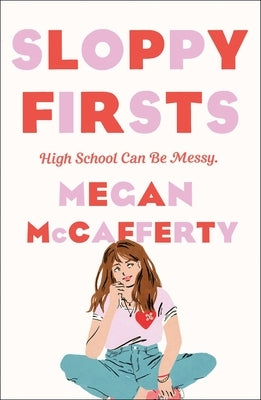 Cover image of "Sloppy Firsts: A Jessica Darling Novel" by Wednesday Books, featuring the book’s colorful cover design.