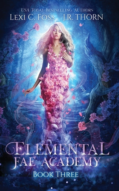 Elemental Fae Academy: Book Three Paperback Lexi C. Foss