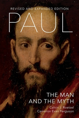 Paul: The Man and the Myth, Revised and Expanded Edition Paperback Fortress Press