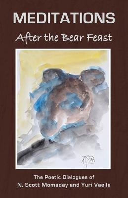 MEDITATIONS After the Bear Feast Paperback Shanti Arts LLC