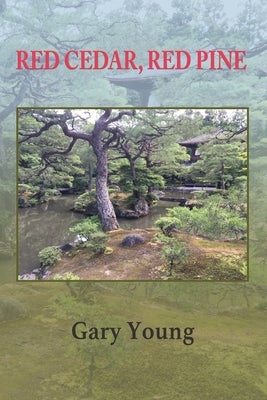 Red Cedar, Red Pine Paperback Blue Light Press