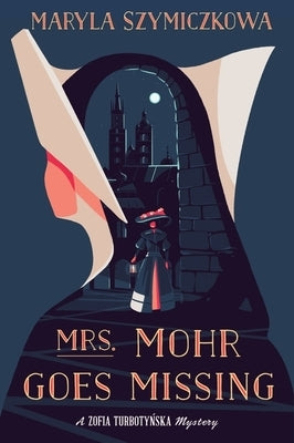 Mrs. Mohr Goes Missing Paperback Harpervia