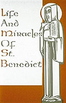 Life and Miracles of St. Benedict Paperback Liturgical Press