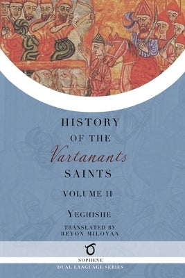 History of the Vartanants Saints: Volume 2 Paperback Sophene