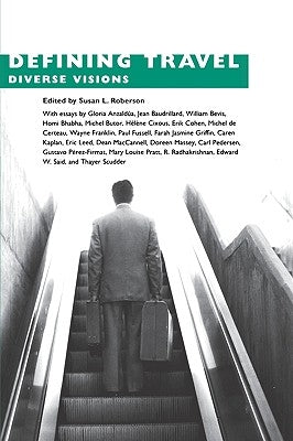 Defining Travel: Diverse Visions Paperback University Press of Mississippi