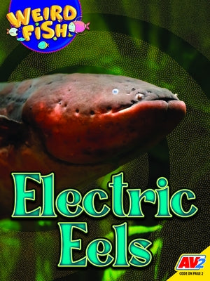 Electric Eels Paperback Av2