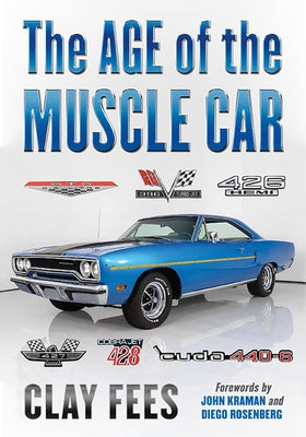 The Age of the Muscle Car Paperback McFarland & Company