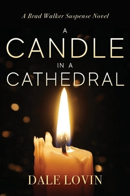 A Candle in a Cathedral by Lovin, Dale