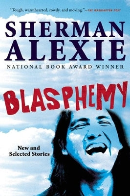 Blasphemy: New and Selected Stories Paperback Grove Press