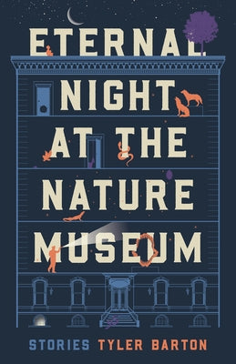 Eternal Night at the Nature Museum Paperback Sarabande Books
