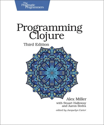 Programming Clojure Paperback Pragmatic Bookshelf