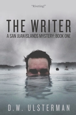The Writer: A Dark Thriller Paperback Createspace Independent Publishing Platform