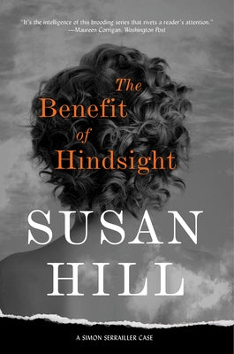 The Benefit of Hindsight: A Simon Serrailler Case Paperback Harry N. Abrams