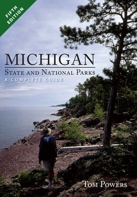 Michigan State and National Parks Paperback Thunder Bay Press Michigan
