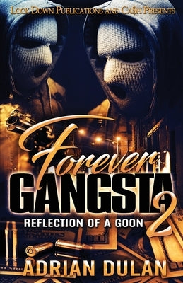 Forever Gangsta 2 Paperback Lock Down Publications