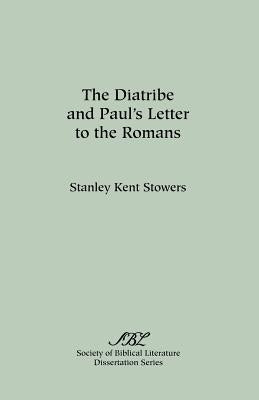 The Diatribe and Paul's Letter to the Romans Paperback Society of Biblical Literature
