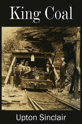 King Coal Paperback Bottom of the Hill Publishing