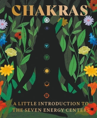 Chakras: A Little Introduction to the Seven Energy Centers by Van De Car, Nikki
