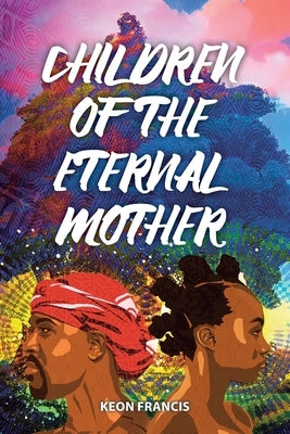 Children of the eternal mother Paperback Trinity Hills Publishing