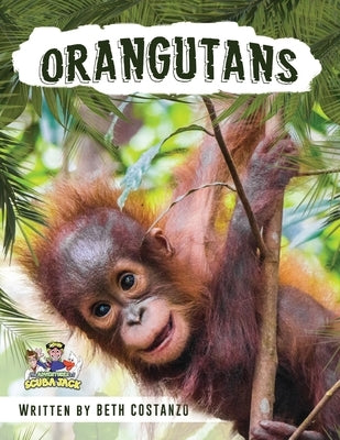 Orangutan Activity Workbook for Kids age 4-8! Paperback Adventures of Scuba Jack