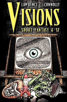Visions: Short Fantasy & SF Paperback Fantasist Enterprises