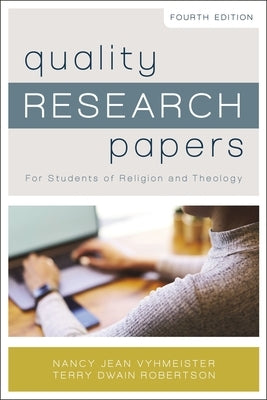 Quality Research Papers: For Students of Religion and Theology Zondervan Academic