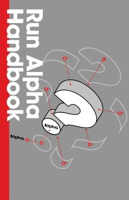 Paperback Run Alpha Handbook by HarperChristian Resources featuring colorful cover design and theological content.