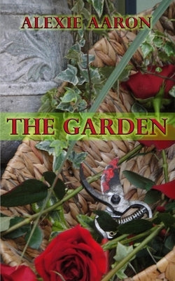 The Garden Paperback Independently Published