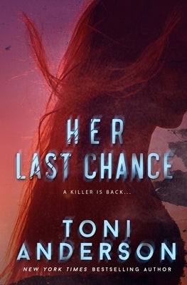 Her Last Chance Paperback Toni Anderson