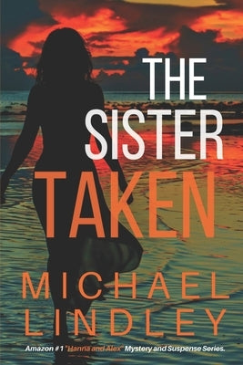The Sister Taken Paperback Independently Published