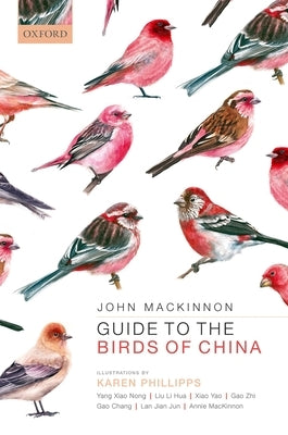 Guide to the Birds of China Paperback Oxford University Press, USA