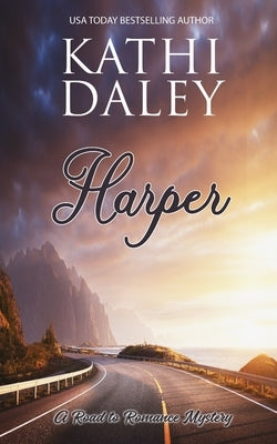 A Road to Romance Mystery: Harper Paperback Independently Published