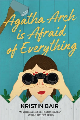 Agatha Arch Is Afraid of Everything Paperback Alcove Press