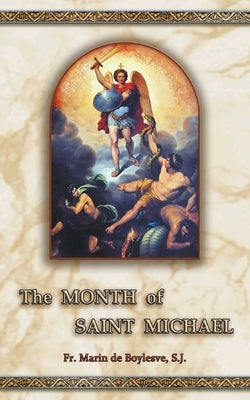 The Month of Saint Michael Paperback Batalha Publishers