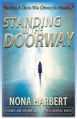 Standing in the Doorway Paperback Total Fusion Ministries Press