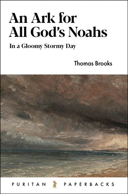 Paperback book titled "An Ark for All God's Noahs: In a Gloomy, Stormy Day" by Banner of Truth Trust, showing a stormy sky illustration.