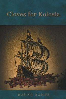Cloves for Kolosia Paperback Dalang Publishing