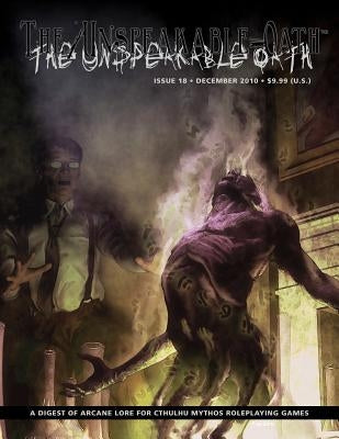 The Unspeakable Oath Issue 18 Paperback ARC Dream Publishing