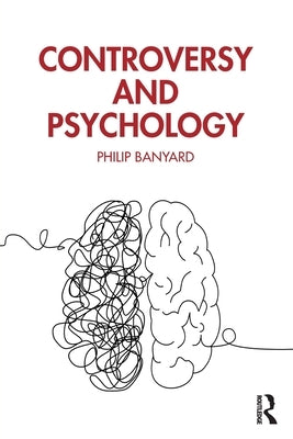 Controversy and Psychology Paperback Routledge