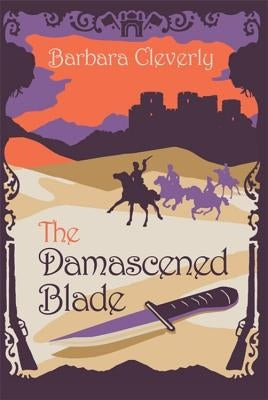 The Damascened Blade Paperback Constable & Robinson