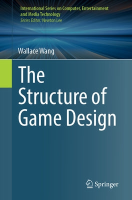 Paperback book titled "The Structure of Game Design" by Springer, featuring a cover with game development illustrations.