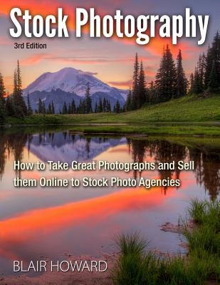 Stock Photography - 3rd Edition Paperback Createspace Independent Publishing Platform