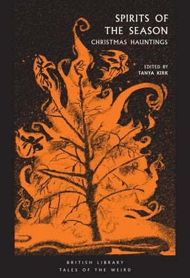 Spirits of the Season: Christmas Hauntings Paperback British Library