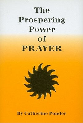 The Prospering Power of Prayer Paperback DeVorss & Company