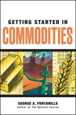 Getting Started in Commodities Paperback Wiley