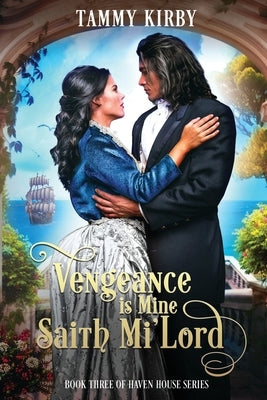 Vengeance is Mine Saith Mi'lord Paperback Independently Published