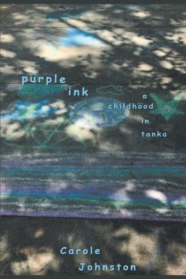 Purple Ink: A Childhood In Tanka Paperback Finishing Line Press