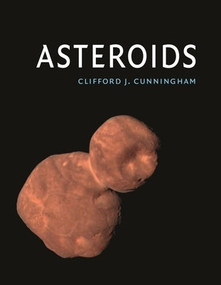 Asteroids by Cunningham, Clifford J.