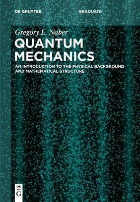 Quantum Mechanics Paperback de Gruyter