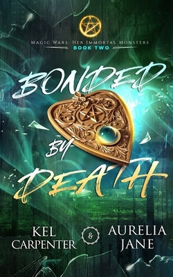 Bonded by Death Paperback Raging Hippo Publishing LLC